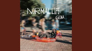 Video thumbnail of "Geena Fontanella - Normal Life"