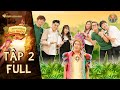 Thiên đường ẩm thực 6 | Tập 2 Full: Gin "cặp kè" Duy Khánh khiến Trường Giang liên tục gọi tên Puka