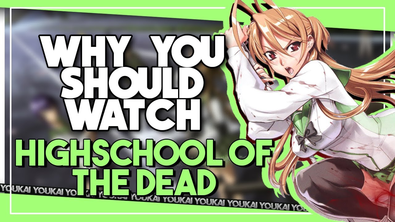 Highschool Of The Dead Watch