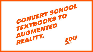 EDU AR | Convert School Textbooks into Augmented Reality.