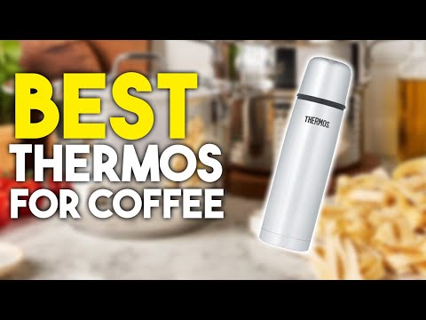 ⭐Top 7 Best Coffee Thermoses 2021 