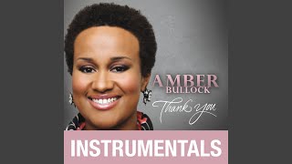 Video thumbnail of "Amber Bullock - We Must Praise (Instrumental)"