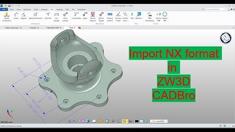 Import/Open NX format in ZW3D/CADBro