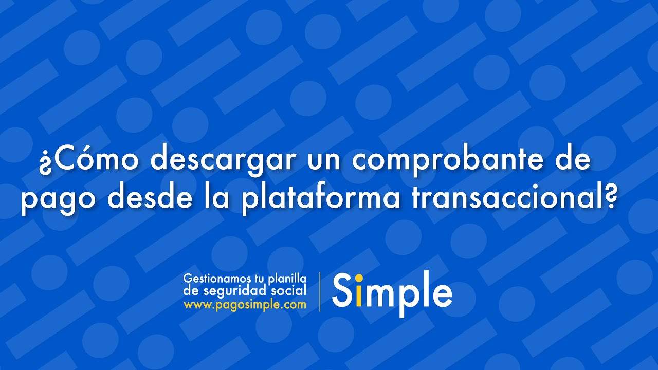 C mo Descargar Un Comprobante De Pago Desde La Plataforma c mo descargar un comprobante de pago desde la plataforma