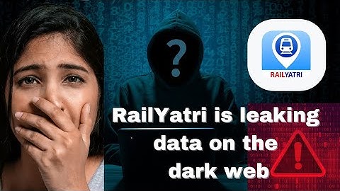 RailYatri Is Leaking Data On The Dark Web || See If Your Email Address Is aon The Dark Web #darkweb