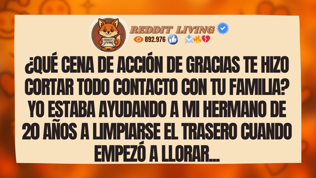¿Qué cena de Acción de Gracias te hizo cortar todo contacto con tu familia?