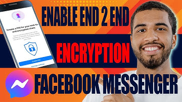 How to Enable End to End Encryption in Facebook Messenger (2025)