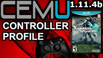 CEMU [ XBOX 360 PS3 PS4 CONTROLLER PROFILE ] Xenoblade Chronicles X