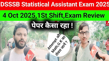 DSSSB Statistical Assistant Exam Review 2025#DSSSB Statistical Assistant Exam analysis today 2025