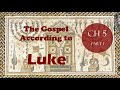 The Torah &amp; Prophets Fulfilled: Luke (Ch5.1) - Nasser al&#39;Qahtani