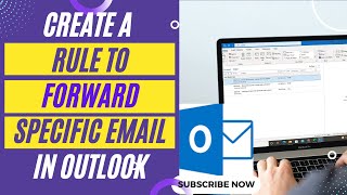 How to Create Rule Automatically Forward Email in Outlook
