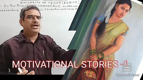 MOTIVATIONAL STORIES -1 BY KRISHNA PRASAD GANGARAJU