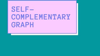 Complement Of A Graph || Self-Complementary Graph || Union and Intersection Of two Graphs.
