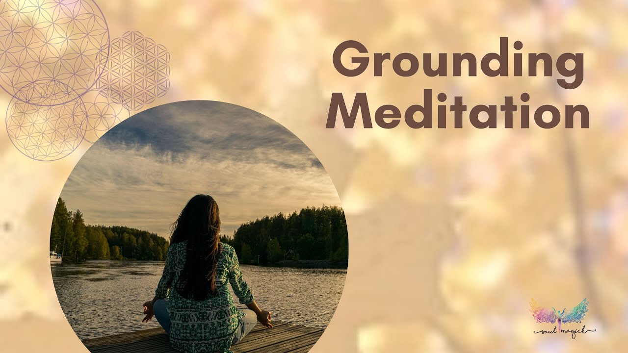 Grounding Meditation - YouTube