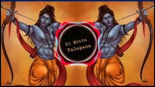 Ram Ki Sawari leke Bajrangi Nikle Full Tapori Mix Dj Nitin Talegaon