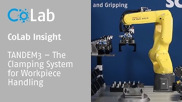 CoLab Insights: TANDEM3 – The Clamping System for Workpiece Handling