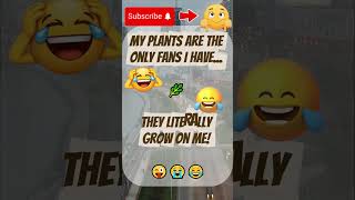 Plant Fans Joke