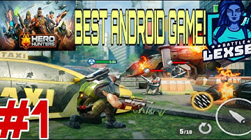 HERO HUNTERS GAMEPLAY WALKTHROUGH PART 1 iOS/ANDROID #HEROHUNTERS