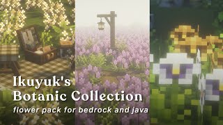 「 Minecraft 」Ikuyuk's Botanic Collection | Flower Resource pack for Minecraft BE & JE 🌿🌷