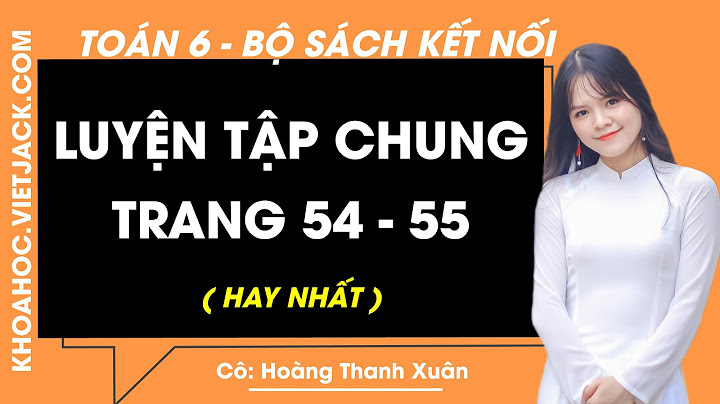 Toán lớp 6 bài 12 luyện tập chung