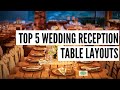 Top 5 Wedding Reception Rectangle Table Layouts