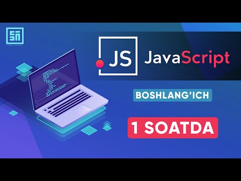 JavaScript va ES6 1 soatda - Boshlang`ich ko`nikmalar