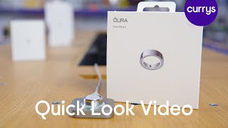 OURA Ring 4 - Quick Look