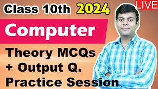 Computer Theory MCQs & Output Questions for 2024 Exams | ICSE Class 10th Computer