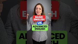 Basic English VS Advanced English Phrases #learnenglish #speakenglish #esl #letstalk #englishlesson