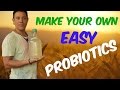 How to make your own easy (no whey) probiotics LACTO (tutorial) - VLOG #008