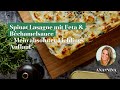 Mein absoluter Lieblings Auflauf - Spinat Lasagne mit Feta & Béchamelsauce – ANA NINA