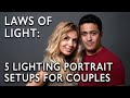 5 Lighting Portrait Positions for Couples