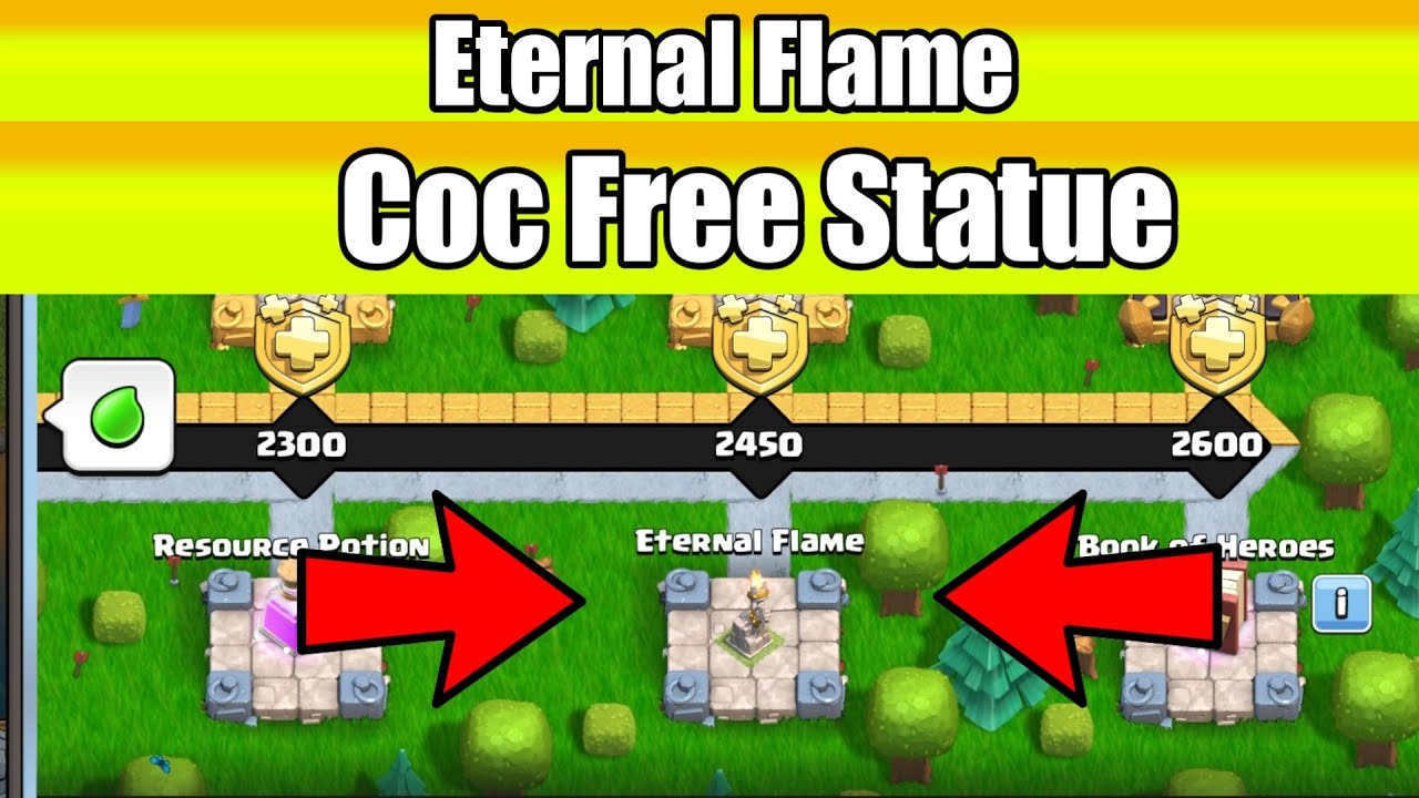 Coc New statue Coc Eternal Flame statue Eternal Flame Statue Coc