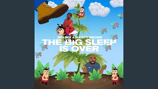 The Big Sleep is Over (feat. Kay-I)