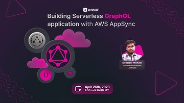 Building Serverless Applications with GraphQL and AWS AppSync