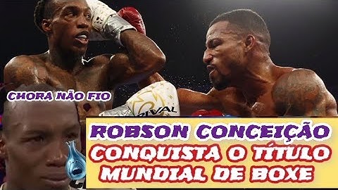😡O BRABO! Robson Conceição é Campeão Mundial de Boxe | Vejam os melhores momentos