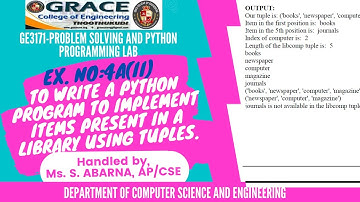 GE3171-Ex4a(ii)-Implementing real-time/technical applications Items present in a Library usingTuples