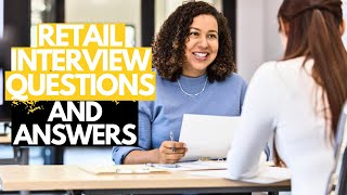 COMMON RETAIL INTERVIEW QUESTIONS With Example Answers