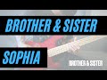 #102 brother &amp; sister / SOPHIAのベースを本人が弾いてみた