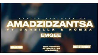 Download lagu eMGee - Amadzidzantsa ft Carbillar & Homza [shotbymaxhalangalisa]
