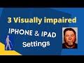 😎 How to Set up iPhone and iPad for visually impaired persons in 3-steps