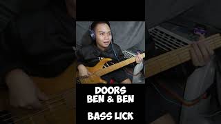 BEN & BEN -  DOORS (BASS RIFF)