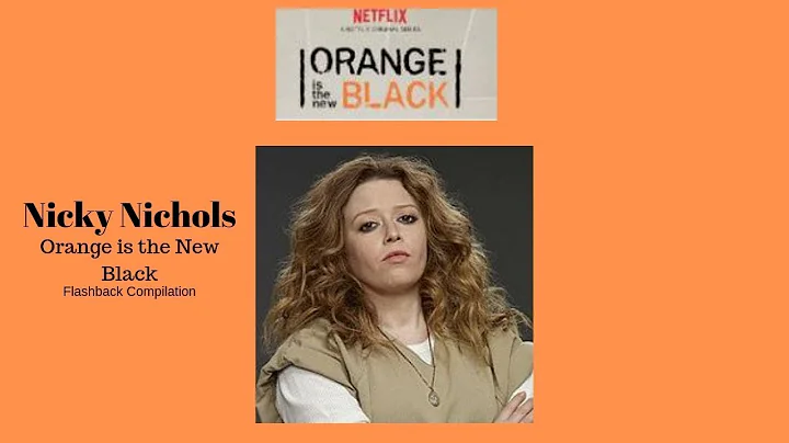 OITNB | Nicky Nichols | Flashback Compilation