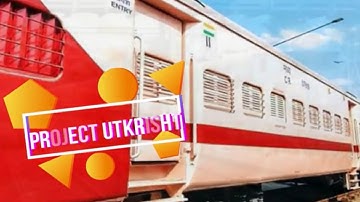 Project UTKRISHT Upgrade 140 ICF Rakes - An Inside Detailed Coverage Kalka Mail & Pragati Express