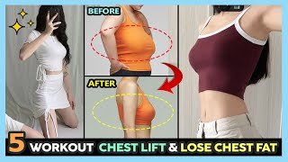 🔥5 CHEST LIFT EXERCISES | Lose Chest Fat, Reduce Breast Size, Lift Sagging Breasts
