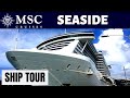 MSC Seaside Ship Tour 2020