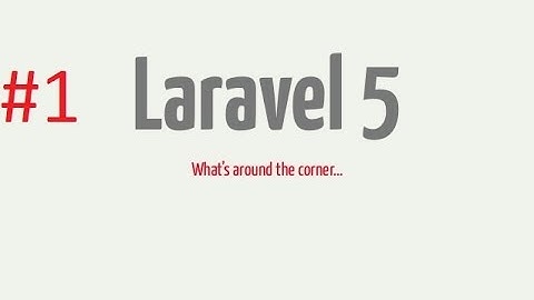 Laravel 5 (5.1) Advanced Routing (Part 1) #1
