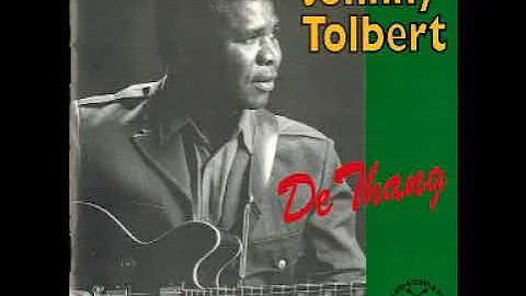 Johnny Tolbert - De Thang