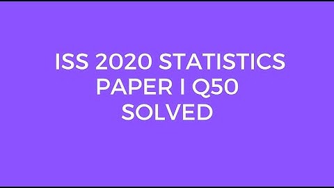 Indian Statistical Service (ISS) 2020 Statistics Paper I Set B Q50 Solved (Binary to Hexadecimal)