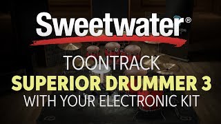 Using Toontrack Superior Drummer 3.0 with an Electronic Kit